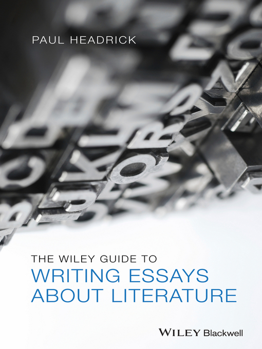 Cover image for The Wiley Guide to Writing Essays About Literature